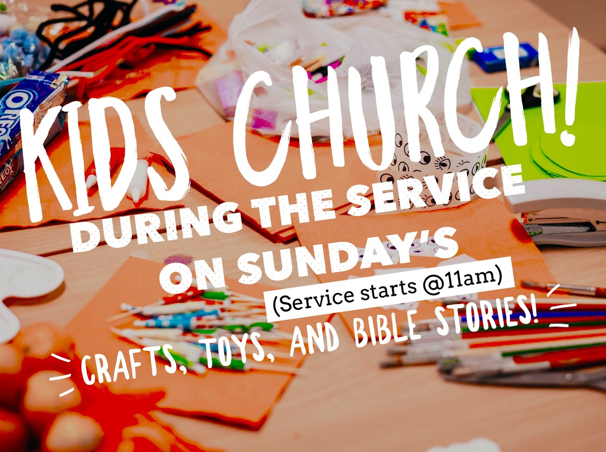 Announcing Kids Church on Sunday's! Children's Ministry Kids Blast
